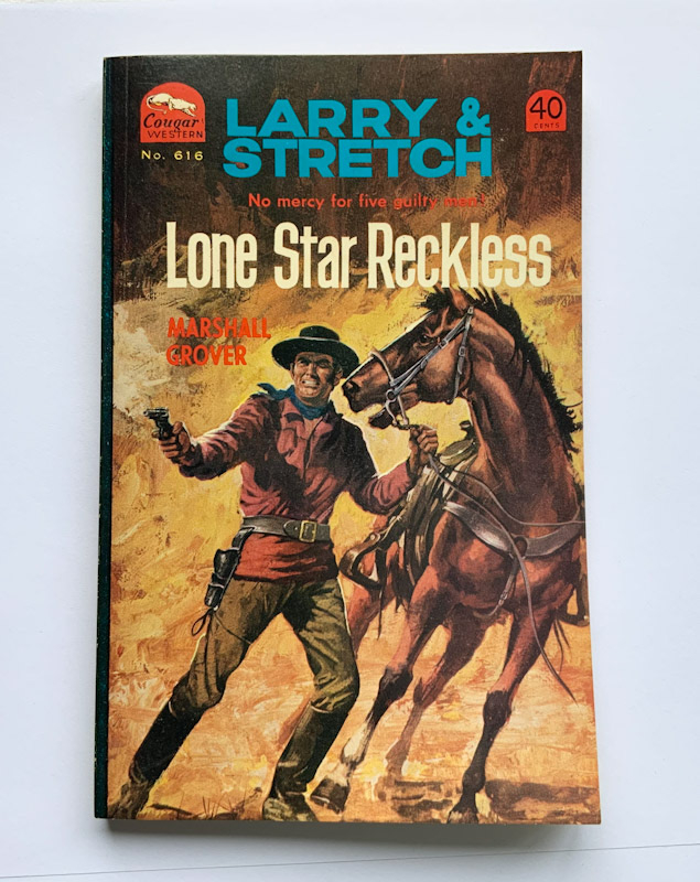 Larry & Stretch - Lone Star Reckless Western book by Marshall Grover